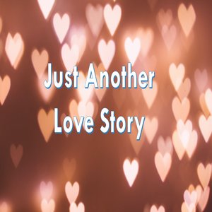 cover image of Just Another Love Story